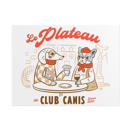 Posters Le Plateau | Montreal Club Canis